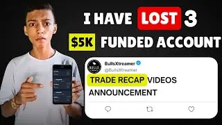 I Blew 3 Funded Accounts &ndash; My New Plan!
