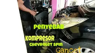 KOMPRESOR CHEVROLET SPIN GANCET!!!!.TERNYATA INI PENYEBABNYA