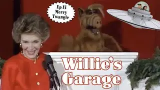 Willie's Garage: An ALF Show, Ep 13 - Merry Twangle
