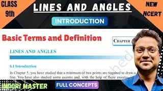 Lines and Angles Class 9 Maths | Introduction to Lines & Angles | NEW NCERT | Full Concept