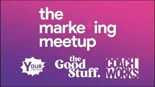 The Marketing Meetup In Real Life Ashford | Event Highlights