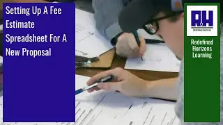 Setting Up A Fee Estimate Spreadsheet For A New Proposal