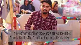Wazir khan Chowk- Amazing things | Old Lahore Masjid | Delhi Gate || By Youtube Fiesta