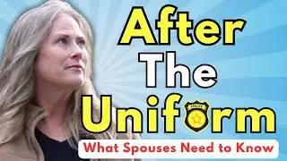4 Things Every Public Safety Spouse Needs to Get Right Before Retirement Hits