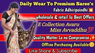 Daily Wear To Premium Saree's 💥✓|The Best Collection Mi kosam Teskoccham💯|Quality Matters|