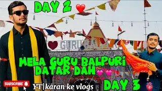GURU BALPURI MELA 2k24💓| DAY/2 and DAY/3 | FULL ENJOY 🥰| Pakistani minorities 😍😍