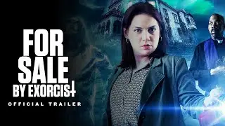 For Sale by Exorcist Official Trailer