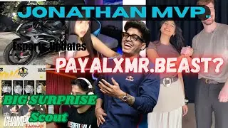 PAYAL x Mr.Beast 🤯Jonathan MVP😎 BiG Surprise Scout 😇