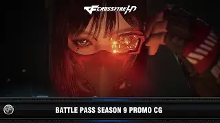 CFHD : Battle Pass Season 9 Promo CG (2023)