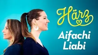 H&auml;rz &ndash; Aifachi Liabi (Offiziells Musigvideo)