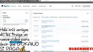 GOKANO SI PAGA/ Prueba de pag&oacute; 2018😊