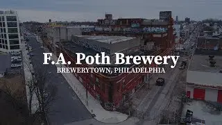F.A. POTH BREWERY - BREWERYTOWN, PHILADELPHIA #PHILLYMINUTE