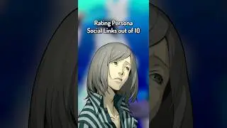 Rating Social Links out of 10: Akinari Kamiki (Persona 3 Sun)
