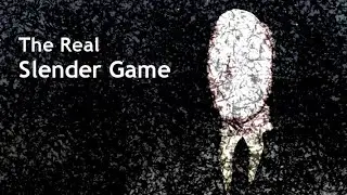 The Real Slender Game (Night Mode) Android/IOS - REVISITED IN 2024 | Complete 8/8 Pages