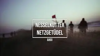 Nesselkutter Netzget&uuml;del - AHOI