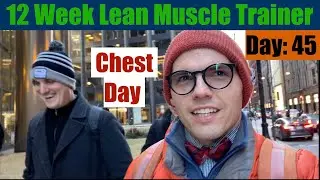 Workout Vlog Day 45 - Kaged Muscle - 12 Week Lean Muscle Trainer - Chest Day