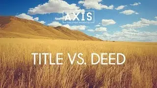 Title Vs. Deed