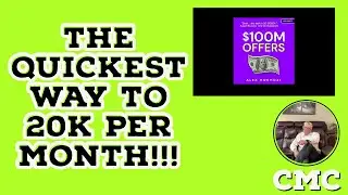 The Quickest Way To 20k per month | 100M Offers Success