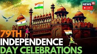 Independence Day 2025 LIVE | PM Modi Speech At Red Fort | Swatantra Diwas 2025 | N18L