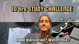 I Studied for 10 Hours Straight as a 9th Grader | Study Challenge + Motivation 💪📚