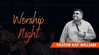 [UNCUT] Encounter: A Night of Worship | Pastor Ray William @F2FMusic