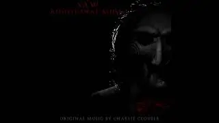 Last I Heard (Theatrical-Edit) - Saw Additional Music