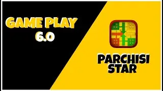 PARCHISI STAR | GAME PLAY 6.0  🎲🔥