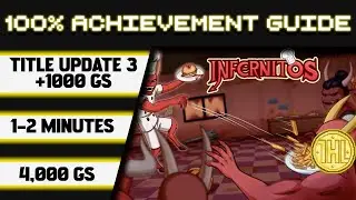 Прохождение обновления Infernitos Title Update 3 на 100% (на Xbox/Windows) *1000 GS за 1-2 минуты*
