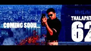 Thalapathy 62 Motion Poster | Thalapathy Vijay | A R Murugadoss | A R Rahman