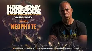 Harmony of Hardcore 2019 - Warm-up Mix Neophyte