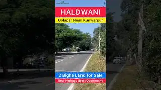 2 Bigha Land Available for Sale Near Highway & Kunwarpur Chauraha Golapar Haldwani Uttarakhand