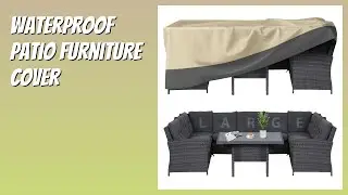 REVIEW (2025): Waterproof Patio Furniture Cover. Features
