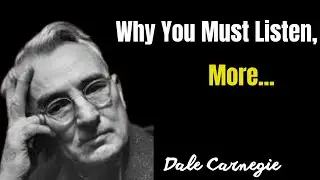 &ldquo;Speak Less, Listen More &mdash; Dale Carnegie&rsquo;s Most Powerful Lesson&rdquo;