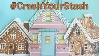 COTTAGE & GINGERBREAD HOUSE HIDDEN POCKETS w/Tutorial  #crashyourstash Ep.6 & JULY PROMPTS