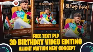 3D Birthday Video Editing In Alight Motion | 3D Camera Full Screen Birthday Video Editing 2022