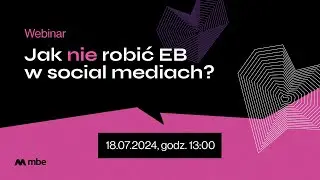 Jak nie robić EB w social mediach?