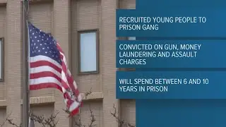 Local gang members sentenced in Washington amid federal crackdown on prison crimes