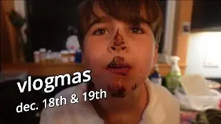 VLOGMAS: Day 9 and 10 (december 18th & 19th)
