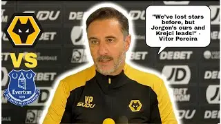 We&rsquo;ve LOST Players LAST MINUTE Before!  VITOR PEREIRA PRESS CONFERENCE WOLVES VS EVERTON 