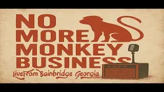 No More Monkey Business - Thomas Wade Jackson