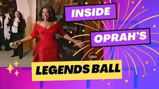 Oprah's Legends Ball:  The Weekend Oprah Gathered Legends
