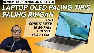 Laptop OLED Paling Tipis dan Paling Ringan! Review ASUS Zenbook S 13 UX5304
