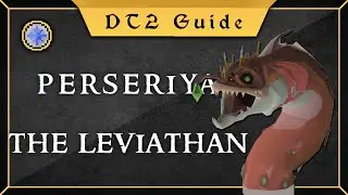 [Perseriya leviathan] desert treasure 2 guide