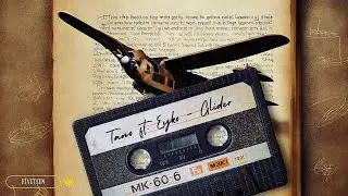 Tano &times; Eyko - Glider ( Prod. Call Me G )