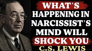 You Assumed Your Narcissist Moved On&hellip; But What&rsquo;s Happening in Their Mind Will Shock You! | C.S Lewis