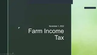 Farm Taxes Explained - webinar recording