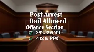 Post arrest bail Allowed | Offence Sec, 395/392/412/411 PPC