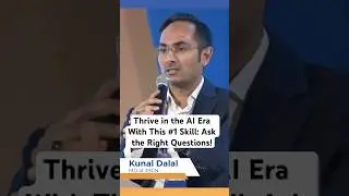 Thrive in the AI Era With This #1 Skill: Ask the Right Questions!