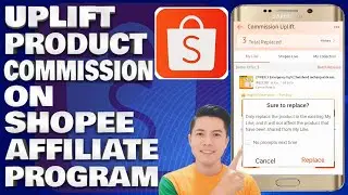 How To Uplift Product Commission on Shopee Affiliate Program