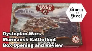 Dystopian Wars Murmansk Battlefleet Box Opening and Review | Storm of Steel Wargaming